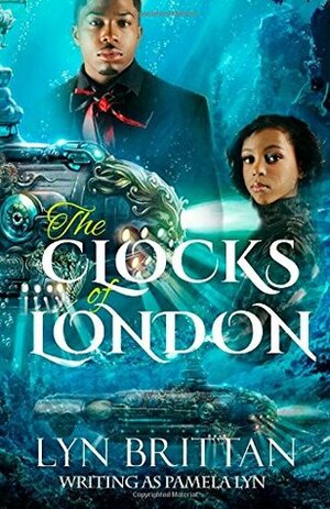The Clocks of London by Lyn Brittan, Pamela Lyn
