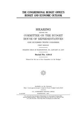 The Congressional Budget Office's budget and economic outlook by United States Congress, Committee on the Budget (house), United States House of Representatives