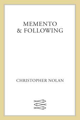 Memento & Following by Christopher Nolan