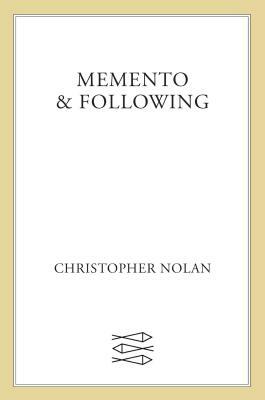 Memento & Following by Christopher Nolan