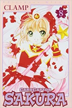 Card Captor Sakura, Vol. 8 by CLAMP