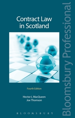 Contract Law in Scotland by Hector Macqueen, Joe Thomson