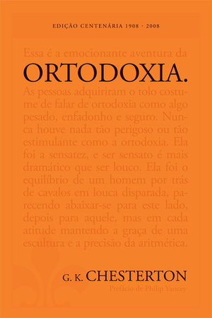Ortodoxia by G.K. Chesterton
