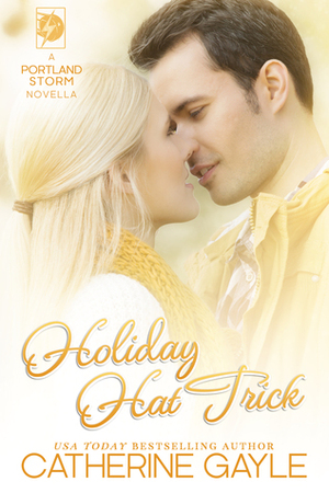 Holiday Hat Trick by Catherine Gayle