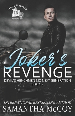 Joker's Revenge: Devil's Henchmen MC Next Generation, Book Two by Samantha McCoy