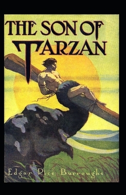 The Son of Tarzan (Tarzan #16) Annotated by Edgar Rice Burroughs