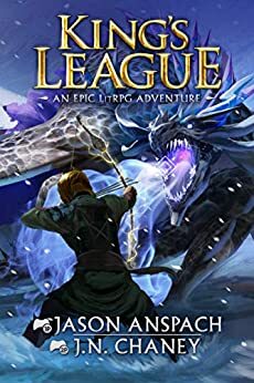 King's League by Jason Anspach, J.N. Chaney