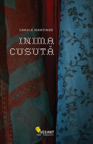 Inima cusută by Carole Martinez