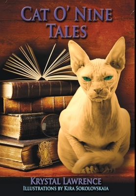 Cat O' Nine Tales by Krystal Lawrence