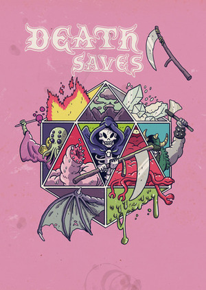 Death Saves: Fallen Heroes of the Kitchen Table by Steven Bagatzky, Matthew Blake, Aaron Viel, Michael Schisler, Tamas Varga, S.M. Vidaurri, James Kersey, Cecilia Latella, Timothy Quam, Josh Zingerman, Jeremy Wetzel, Ryan Little, Keith Mclean, Djibril Morisette-Phan, Michael Sebastian, Tomasz Grządziela, Mathew Digges, Aysegul Sinav, Ryan Nichols, Rob Hebert, Tara Madison Avery, Jonathan Lareva, Kevin Budnik, Travis Ames, Austin Hamblin, Andrew Otis Weiss, Chris Northrop, Josh Trujillo