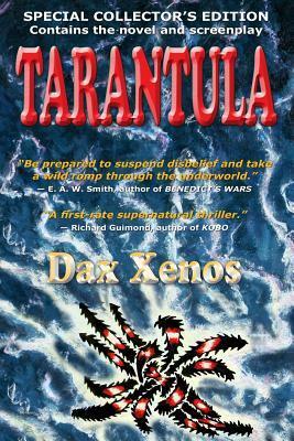 Tarantula by Banning K. Lary, Dax Xenos