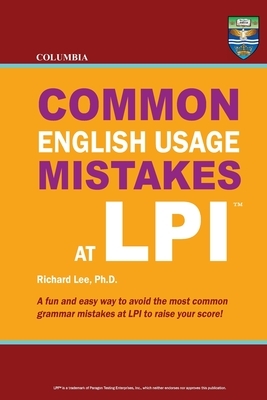 Columbia Common English Usage Mistakes at LPI by Richard Lee Ph. D.