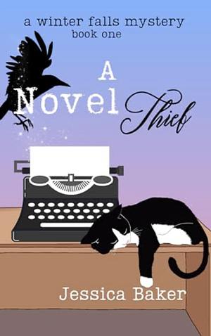 A Novel Thief by Jessica Baker