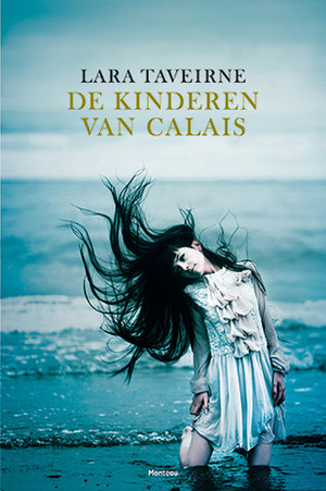 De kinderen van Calais by Lara Taveirne