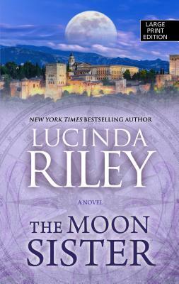 The Moon Sister by Lucinda Riley