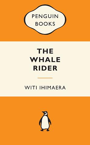 The Whale Rider by Witi Ihimaera