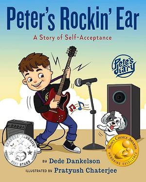 Peter's Rockin Ear by Dede Dankelson