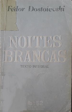 Noites Brancas by Fyodor Dostoevsky