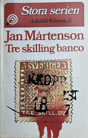 Tre Skilling Banco by Jan Mårtenson
