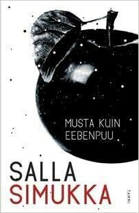 Musta kuin eebenpuu by Salla Simukka