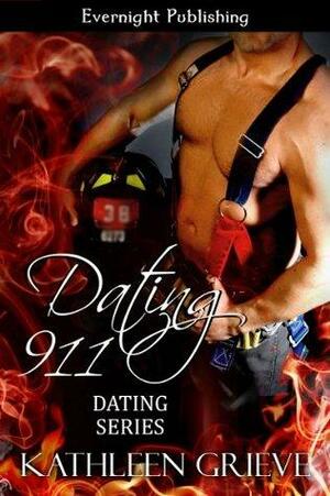 Dating 911 by Kathleen Grieve