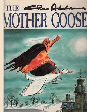 The Chas Addams Mother Goose by Charles Addams