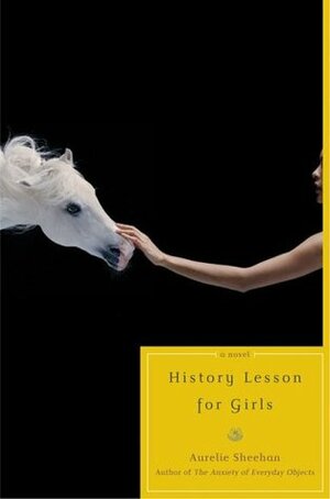 History Lesson for Girls by Aurelie Sheehan