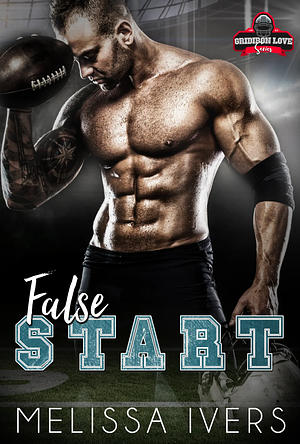 False Start by Melissa Ivers