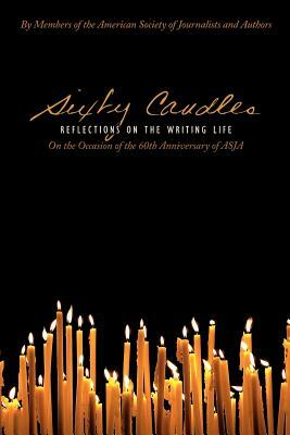 Sixty Candles: Reflections on the Writing Life by Susan Tyler Hitchcock