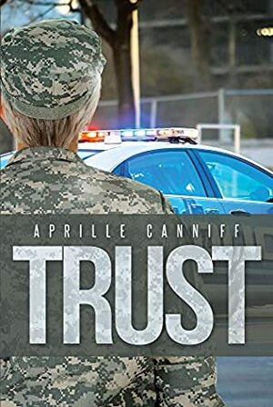 Trust by Aprille Canniff