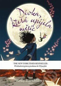 Dívka, která upíjela měsíc by Kelly Barnhill