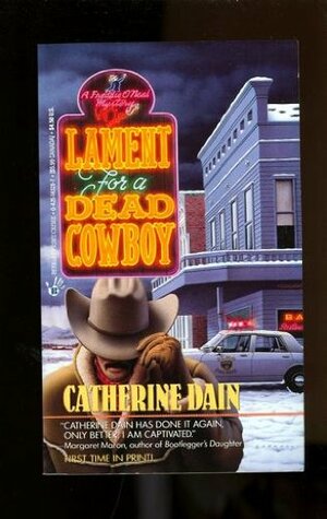 Lament for a Dead Cowboy by Catherine Dain