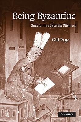 Being Byzantine by Gill Page