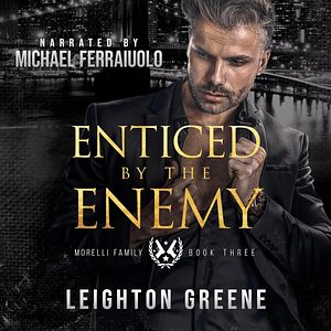 Enticed by the Enemy by Leighton Greene