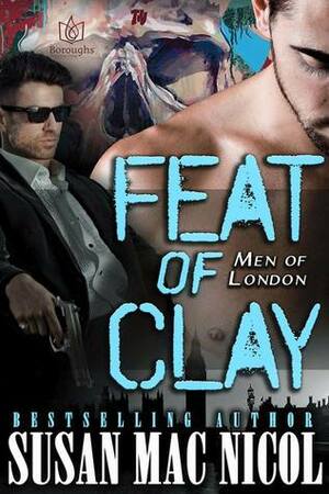 Feat of Clay by Susan Mac Nicol