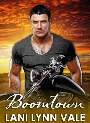 Boomtown by Lani Lynn Vale