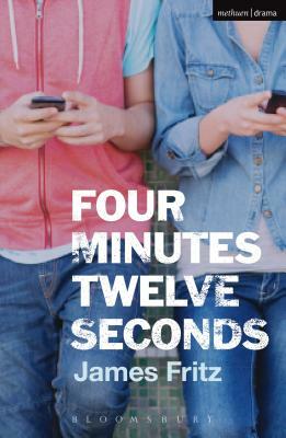 Four Minutes Twelve Seconds by James Fritz