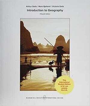 Introduction to Geography by Jerome D. Fellmann, Judith Getis, Arthur Getis