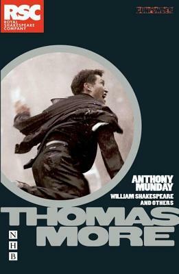 Thomas More by Anthony Munday, Henry Chettle, William Shakespeare