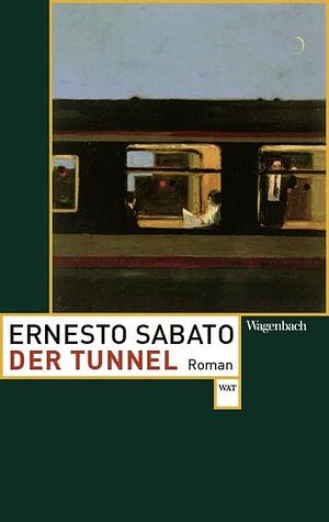 Der Tunnel by Ernesto Sabato