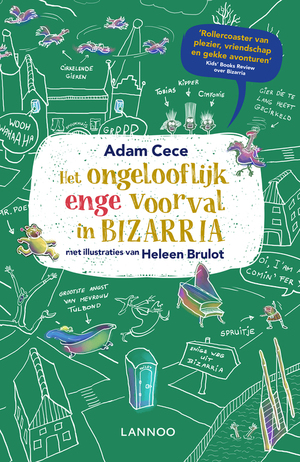 Het ongelooflijk enge voorval in Bizarria by Adam Cece