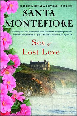 Sea of Lost Love by Santa Montefiore