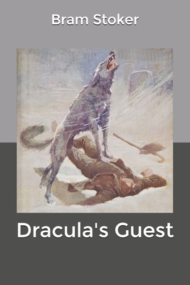 Dracula's Guest by Bram Stoker