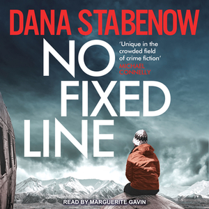 No Fixed Line by Dana Stabenow