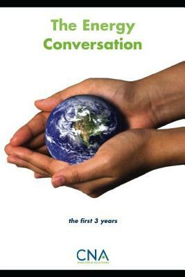 The Energy Conversation: The First Three Years by Nora Maccoby