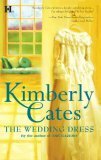 The Wedding Dress by Kimberly Cates