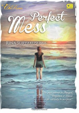 Perfect Mess by Rina Suryakusuma