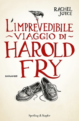 L'imprevedibile viaggio di Harold Fry by Rachel Joyce