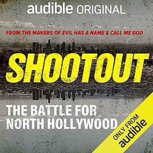Shootout: The Battle for North Hollywood by Peter McDonnell, Grant Anderson