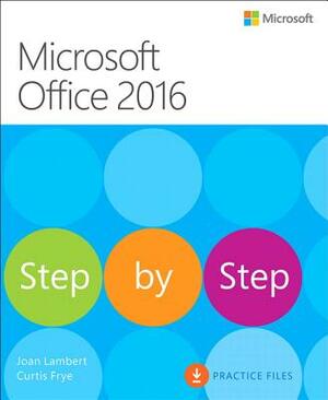 Microsoft Office 2016 Step by Step by Joan Lambert, Curtis Frye